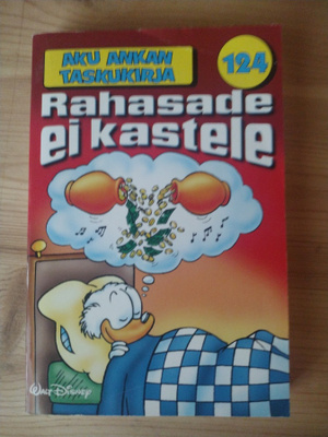 Aku ankan taskukirja 124 rahasade ei kastele