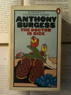 Anthony Burgess - The Doctor Is Sick (paperback)
