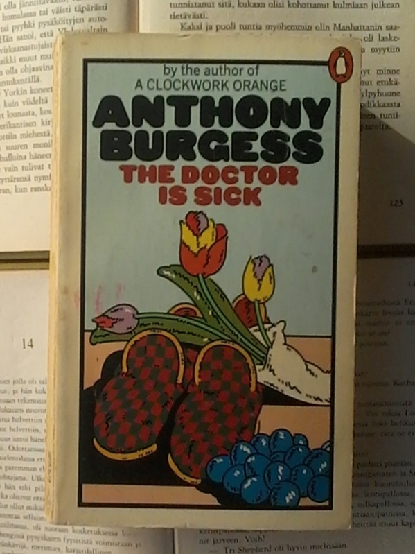 Anthony Burgess - The Doctor Is Sick (paperback)