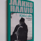 Jaakko Haavio : Vierähtävät vuodet 2, 1960-77 : kiitävi aika - pikkukuva 1