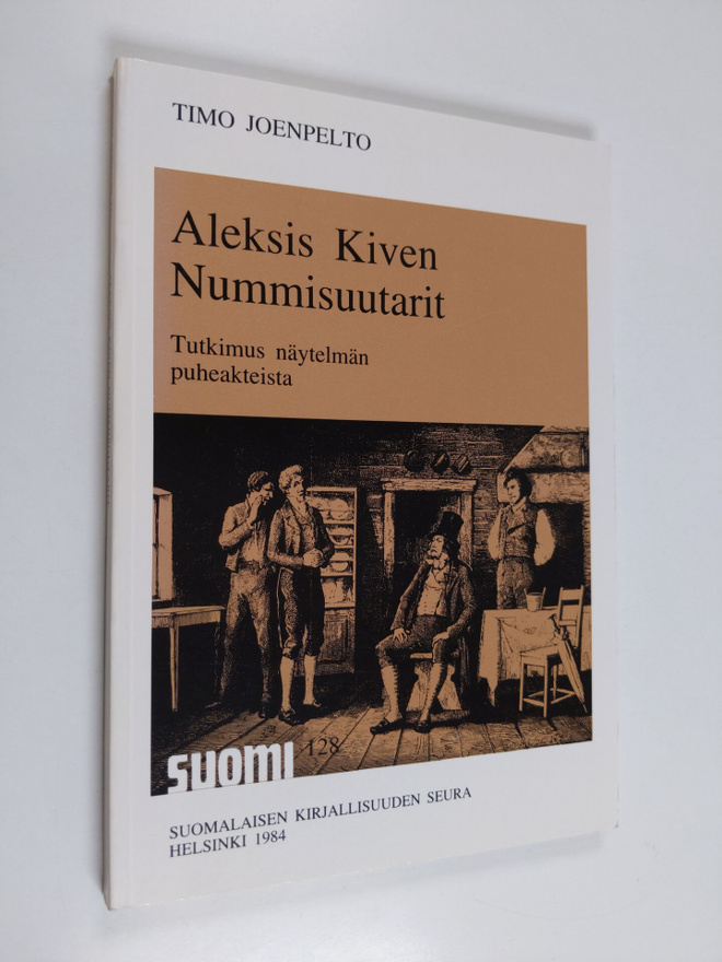 Timo Joenpelto : Aleksis Kiven Nummisuutarit : tutkimus n...