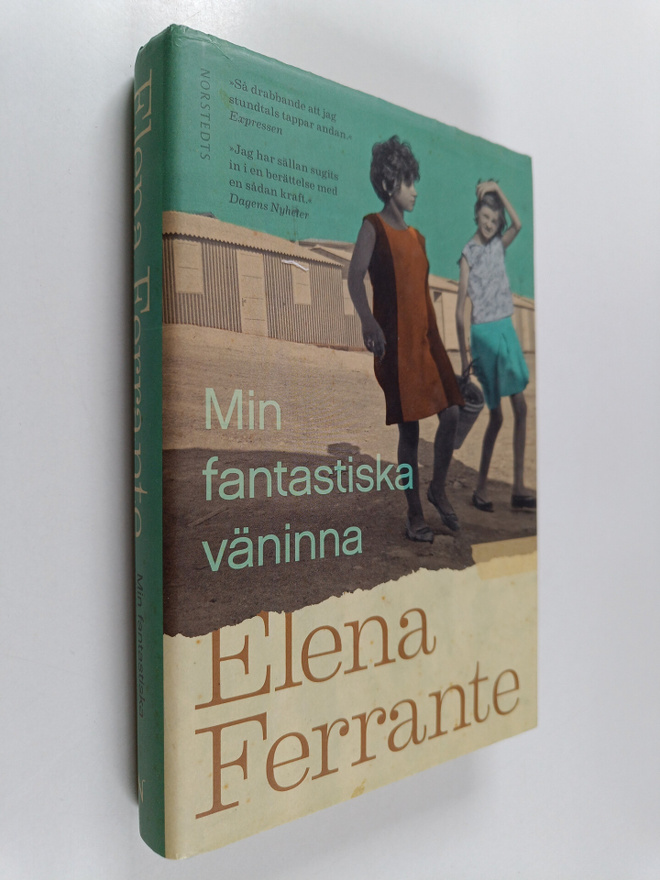 Elena Ferrante : Min fantastiska väninna