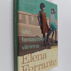 Elena Ferrante : Min fantastiska väninna - pikkukuva 1