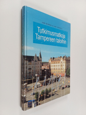 Jari Korkki : Tutkimusmatkoja Tampereen taloihin