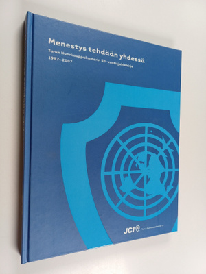 Menestys tehdään yhdessä : Turun nuorkauppakamarin 50-vuo...