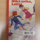 Merri Vik: Mikä sotku,Lotta! - pikkukuva 1