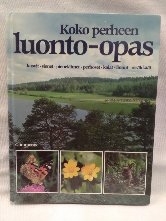 Koko perheen luonto-opas - Retki Pohjolan luontoon (sid.)
