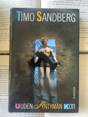 Timo Sandberg - Uuden syntymän koti (sid.)