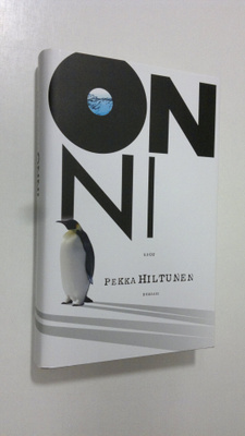 Pekka Hiltunen : Onni : romaani