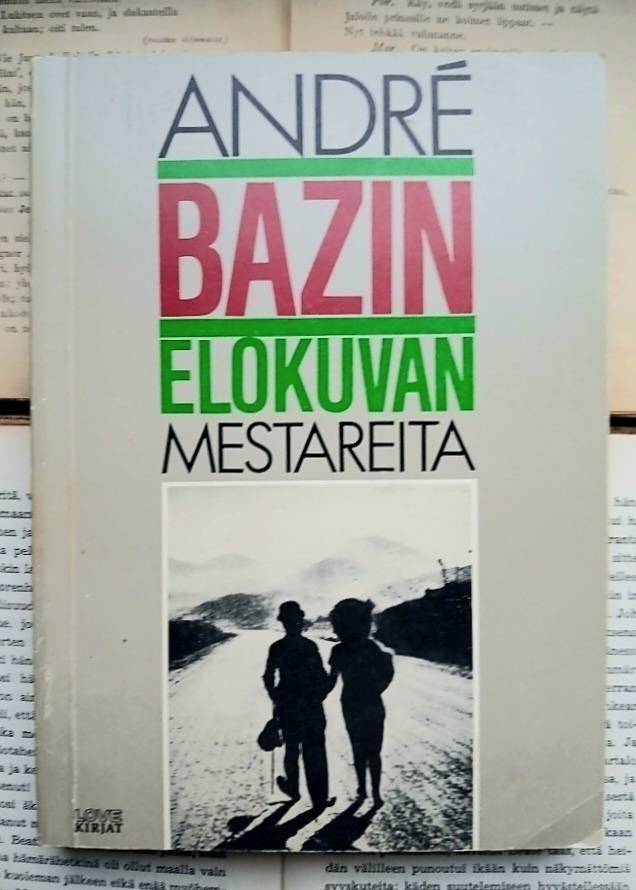 Andre Bazin - Elokuvan mestareita (nid.)