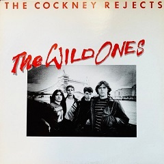 The Cockney Rejects LP The Wild ones  1982