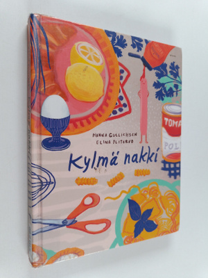 Hanna Gullichsen : Kylmä nakki