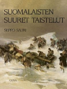 Seppo Sauri - Suomalaisten suuret taistelut