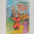Leena Huhtaniemi : Seikkailuja Jeesuksen maassa - pikkukuva 1