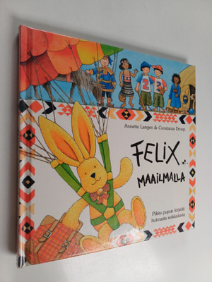 Felix maailmalla : Pikku pupun kirjeitä huimasta seikkail...