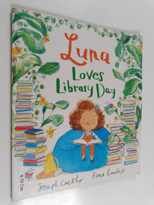 Joseph Coelho : Luna loves library day