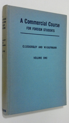 C. E. Eckersley : A Commercial Course for foreign students