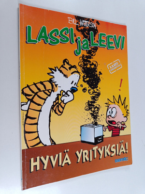 Bill Watterson : Hyviä yrityksiä!