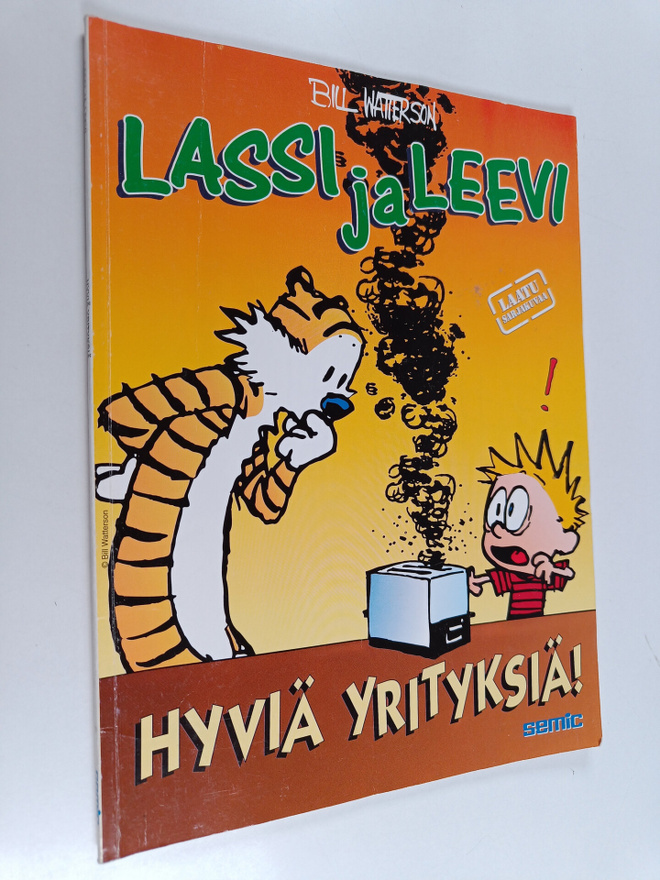 Bill Watterson : Hyviä yrityksiä!