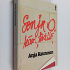 Anja Kauranen : Sonja O. kävi täällä - pikkukuva 1