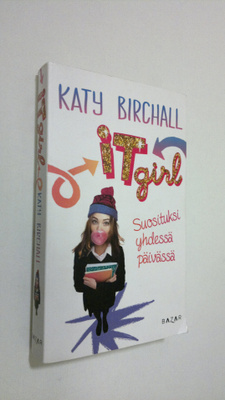 Katy Birchall : Suosituksi yhdessä päivässä