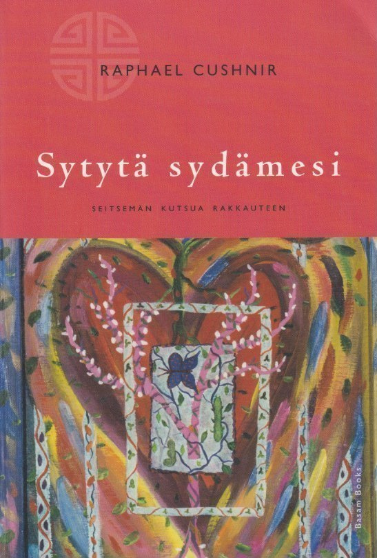 Raphael Cushnir: Sytytä sydämesi