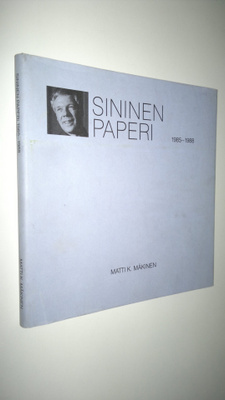 Matti K. Mäkinen : Sininen paperi 1985-1988