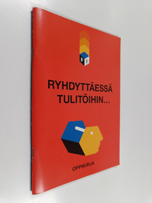 Ryhdyttäessä tulitöihin...