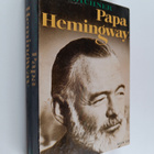A. E. Hotchner : Papa Hemingway - pikkukuva 1
