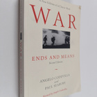 Angelo Codevilla : War : ends and means - pikkukuva 1