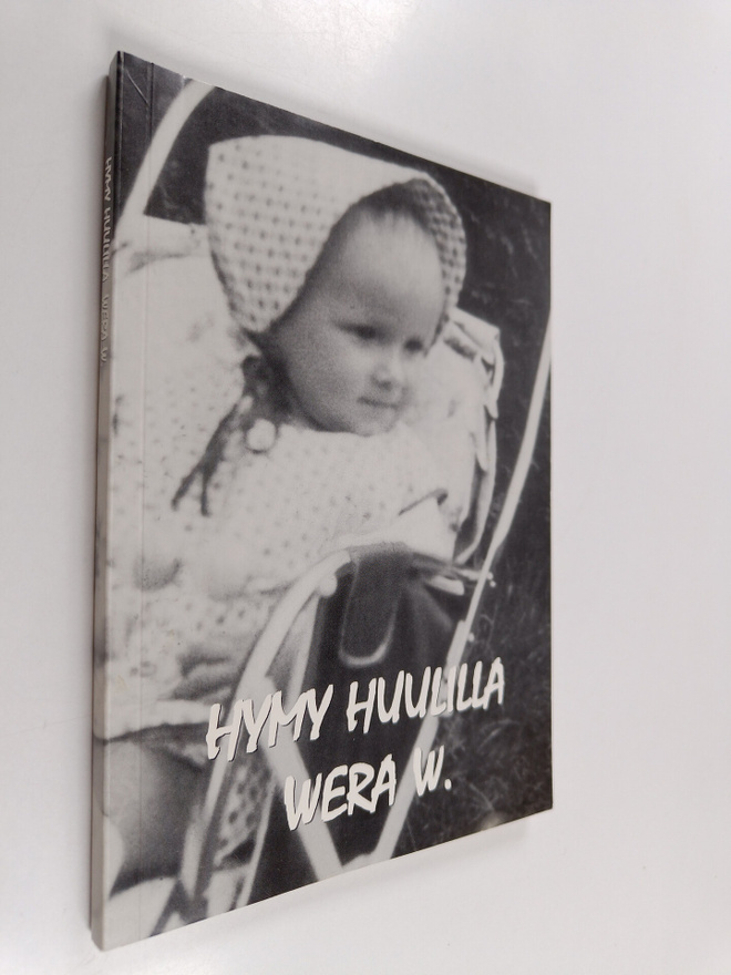Wera W : Hymy huulilla
