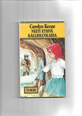 CAROLYN KEENE: Neiti Etsivä kallioluolassa