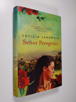 Cecilia Samartin : Senor Peregrino