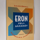 Lilian Edvall : Eron pelisäännöt : näkökulmia avioeroon - pikkukuva 1