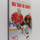 Bengt-Åke Cras : Nu tar vi dom! - pikkukuva 1