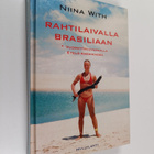 Niina With : Rahtilaivalla Brasiliaan : vuorotteluvapaall... - pikkukuva 1