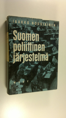 Jaakko Nousiainen : Suomen poliittinen järjestelmä