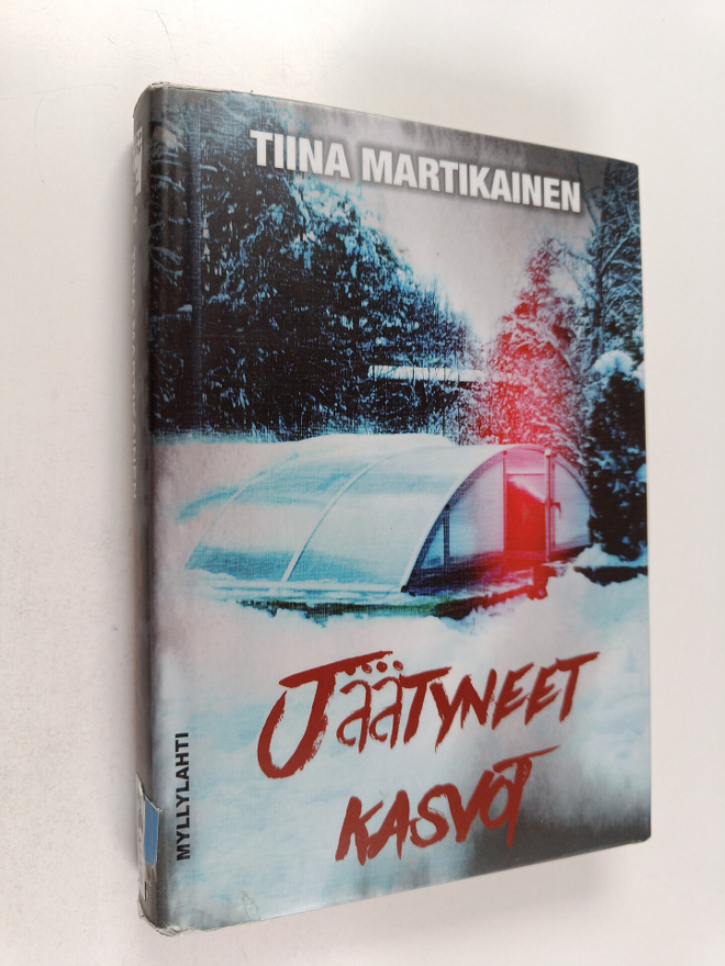 Tiina Martikainen : Jäätyneet kasvot : jännityskirja