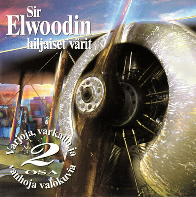 Sir Elwoodin Hiljaiset Värit (CD+DVD) Varjoja Varkaita Osa 2