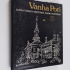 Leena Teinilä-Huittinen : Vanha Pori - pikkukuva 1