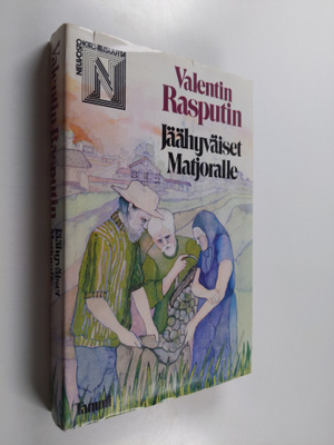 Valentin Rasputin : Jäähyväiset Matjoralle