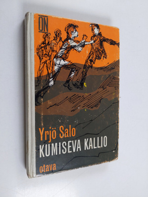 Yrjö Salo : Kumiseva kallio : Seikkailuromaani