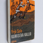 Yrjö Salo : Kumiseva kallio : Seikkailuromaani - pikkukuva 1
