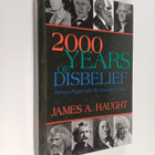 James A. Haught : 2000 Years of Disbelief - Famous People... - pikkukuva 1