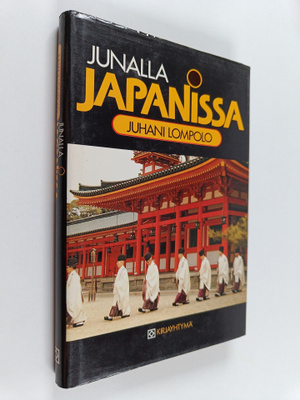 Juhani Lompolo : Junalla Japanissa