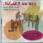 Nylon 66'ers - Yeah Yeah Yeah! - It Was 40 Years Ago CD - pikkukuva 3