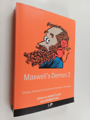 Harvey S. Leff : Maxwell's demon 2 : entropy, classical a...