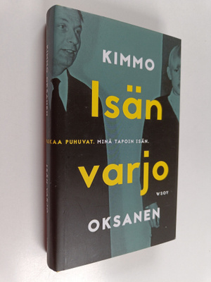 Kimmo Oksanen : Isän varjo