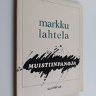 Markku Lahtela : Muistiinpanoja - pikkukuva 1