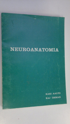 Kari Aalto : Neuroanatomia
